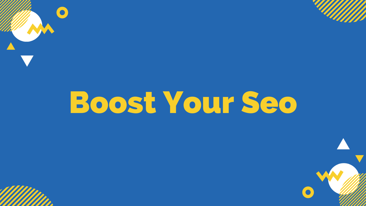 Boost your SEO