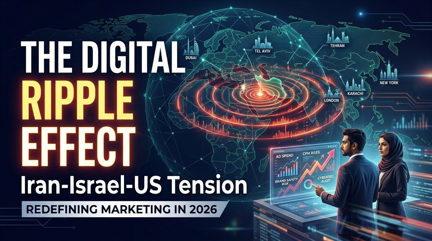 Impact of Iran-Israel-US Tensions on Digital Marketing in 2026